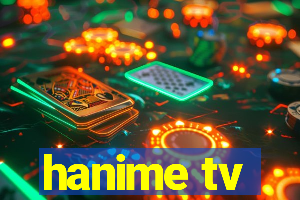 hanime tv