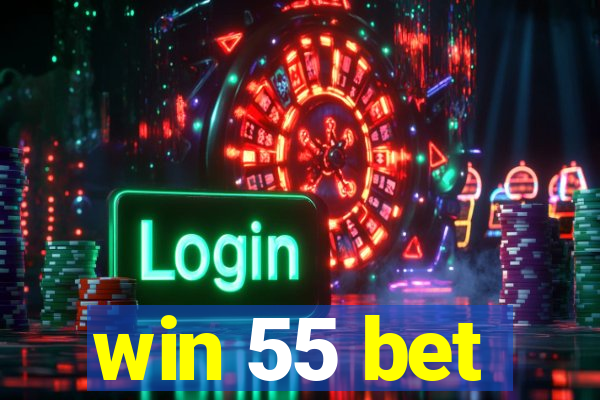 win 55 bet