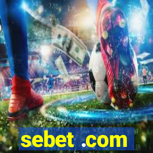 sebet .com