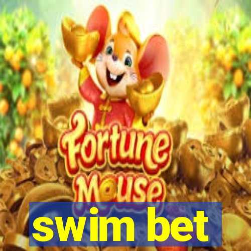 swim bet