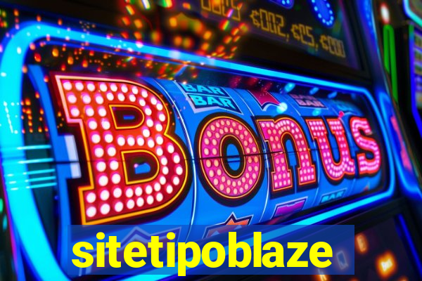 sitetipoblaze