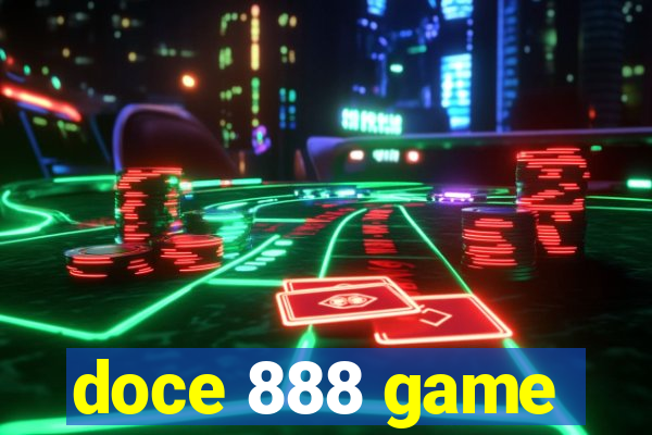 doce 888 game