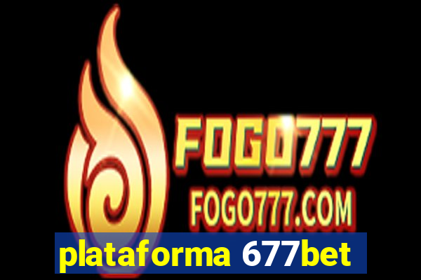 plataforma 677bet