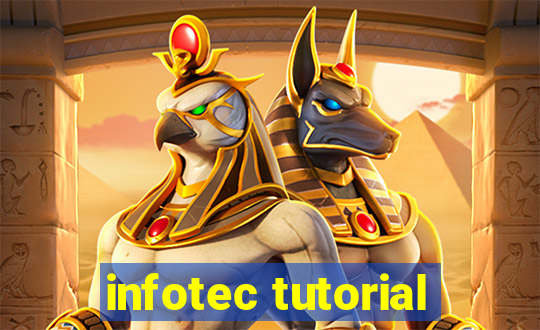 infotec tutorial