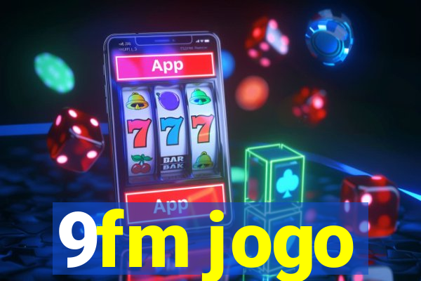 9fm jogo