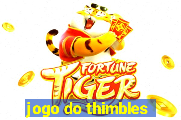 jogo do thimbles