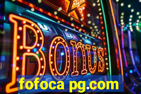 fofoca pg.com