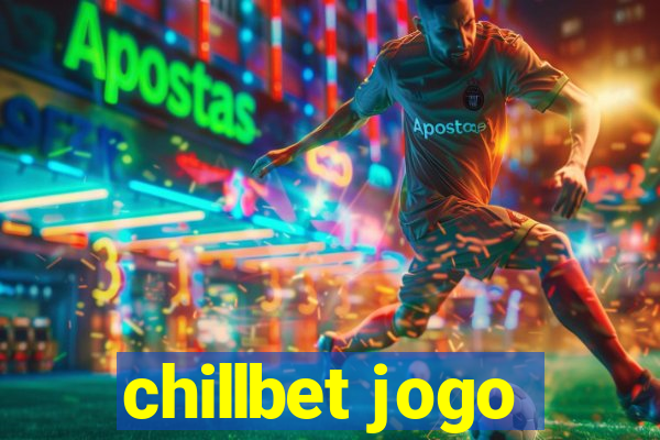 chillbet jogo