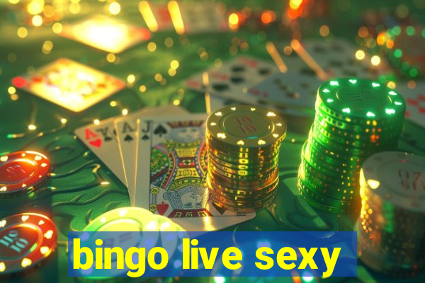 bingo live sexy