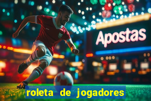 roleta de jogadores do fifa 23 roleta