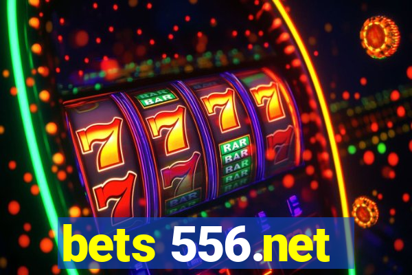 bets 556.net