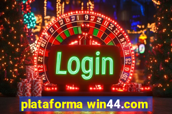 plataforma win44.com