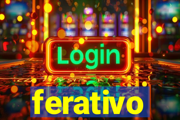 ferativo