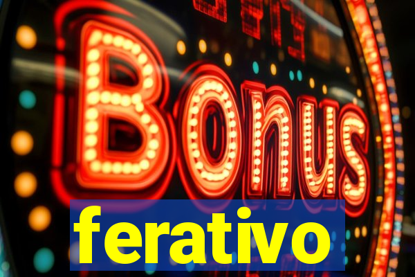 ferativo