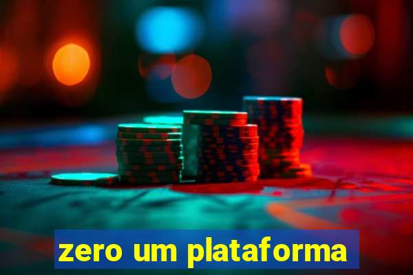 zero um plataforma