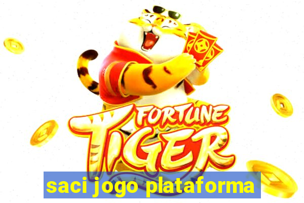 saci jogo plataforma