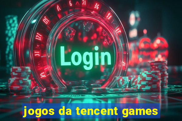 jogos da tencent games