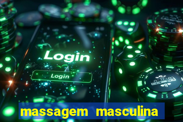 massagem masculina porto alegre