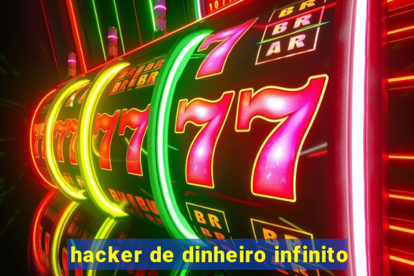 hacker de dinheiro infinito