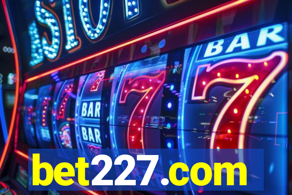 bet227.com