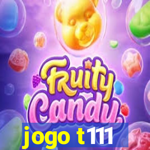 jogo t111