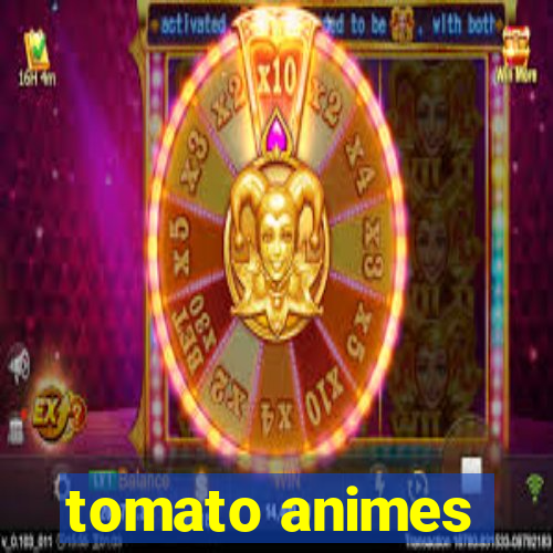 tomato animes