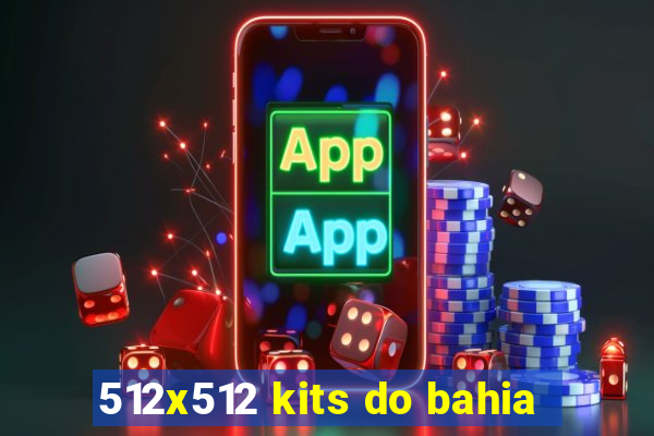 512x512 kits do bahia