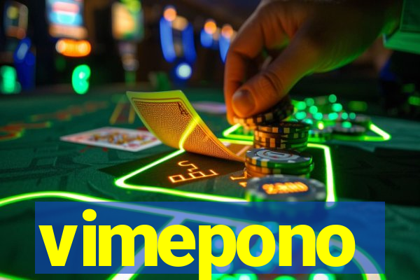 vimepono