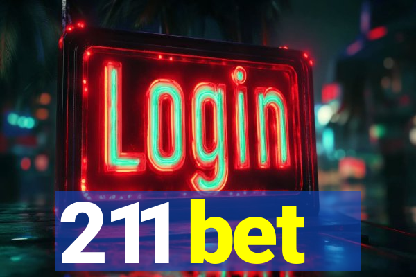 211 bet