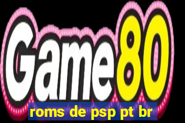 roms de psp pt br