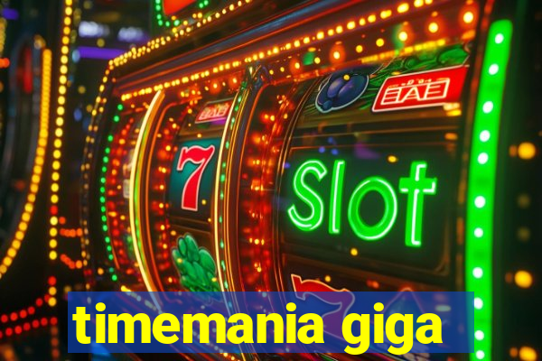 timemania giga