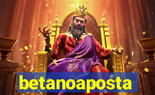 betanoaposta