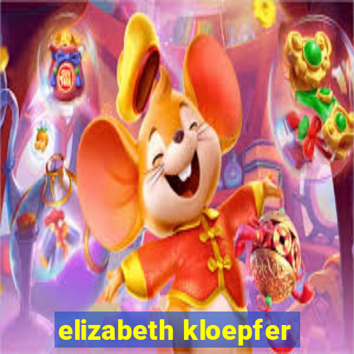 elizabeth kloepfer