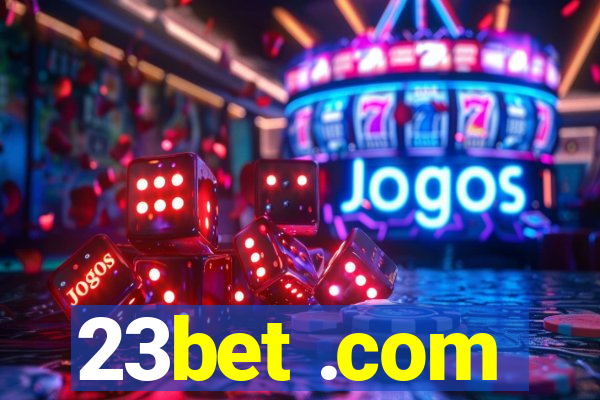 23bet .com