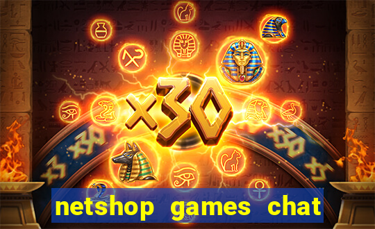 netshop games chat ao vivo