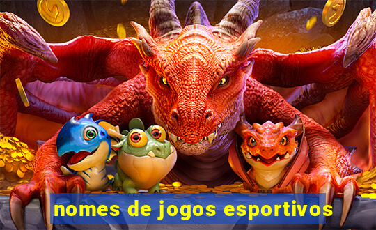 nomes de jogos esportivos