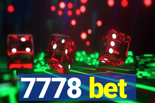 7778 bet