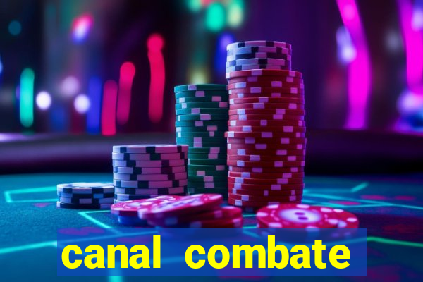 canal combate online multicanais