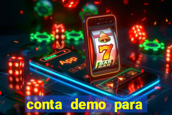 conta demo para jogar fortune tiger