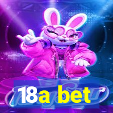 18a bet