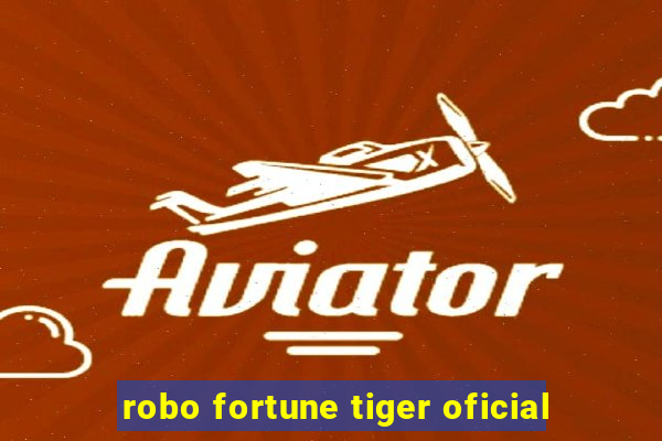 robo fortune tiger oficial