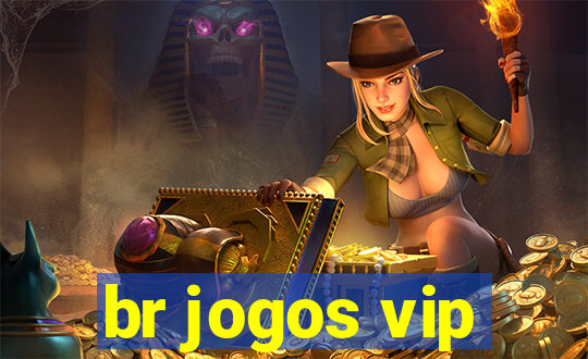 br jogos vip