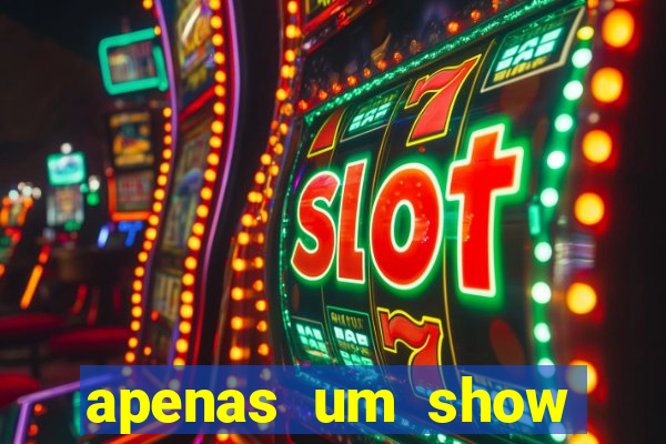 apenas um show pancadaria 2