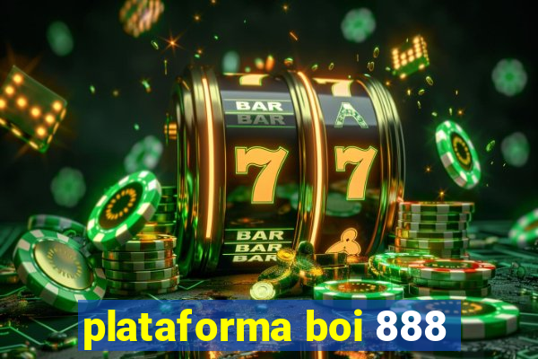 plataforma boi 888