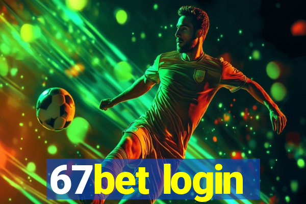 67bet login