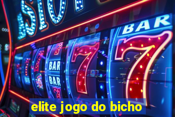 elite jogo do bicho