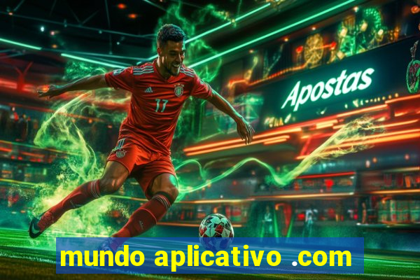 mundo aplicativo .com