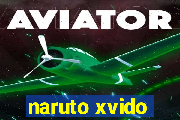 naruto xvido