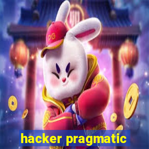 hacker pragmatic