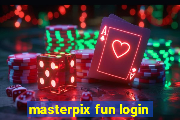 masterpix fun login